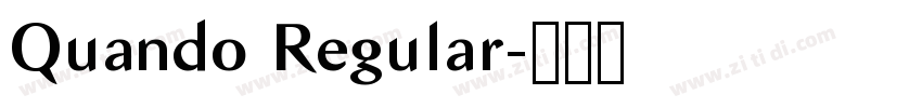 Quando Regular字体转换 Quando Regular字体转换